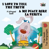 I Love to Tell the Truth A me piace dire la verità - Shelley Admont