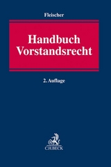 Handbuch des Vorstandsrechts - Fleischer, Holger