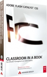 Adobe Flash Catalyst CS5 - Classroom in a Book - Scott Tapley