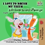 I Love to Brush My Teeth من مسواک زدن رو دوست دارم - Shelley Admont