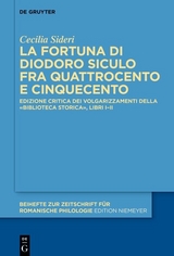 La fortuna di Diodoro Siculo fra Quattrocento e Cinquecento - Cecilia Sideri