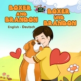 Boxer and Brandon Boxer und Brandon - Inna Nusinsky,  KidKiddos Books