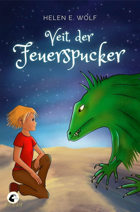 Veit, der Feuerspucker - Helen E. Wolf