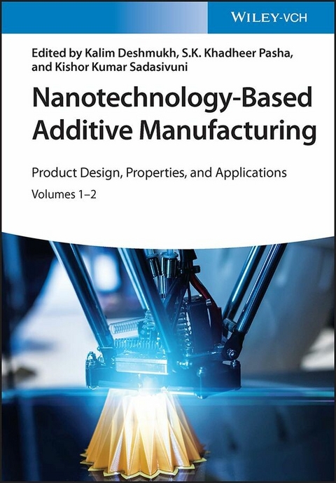 Nanotechnology-Based Additive Manufacturing - 