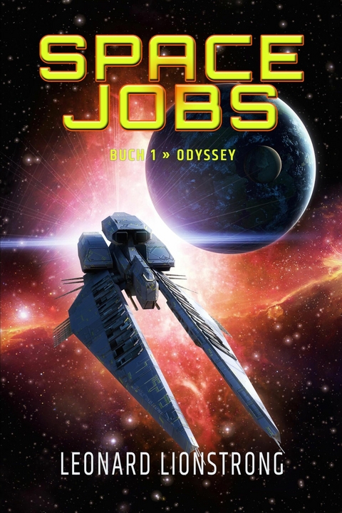 Space Jobs - Buch 1 » Odyssey - Leonard Lionstrong