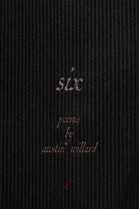 Six -  Austin Willard