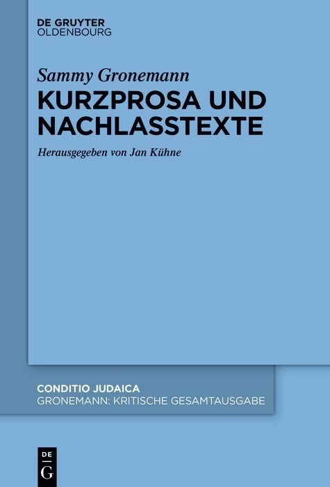 Kurzprosa und Nachlasstexte - 