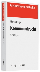 Kommunalrecht - Martin Burgi