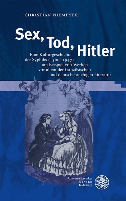 Sex, Tod, Hitler -  Christian Niemeyer