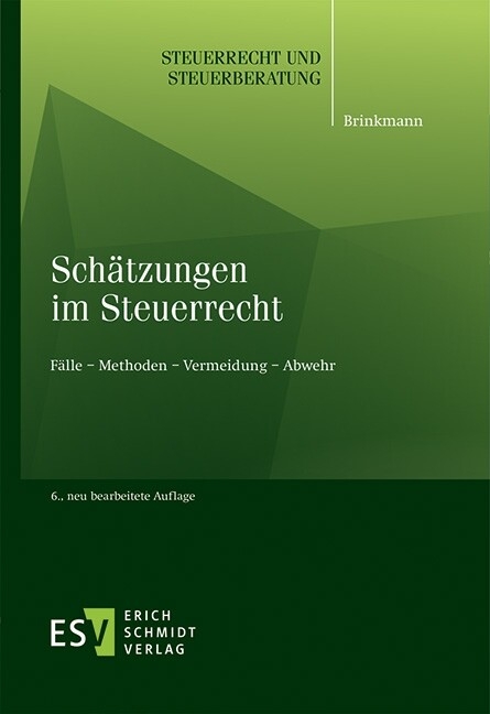 Schätzungen im Steuerrecht -  Michael Brinkmann