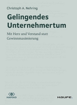 Gelingendes Unternehmertum - Christoph A. Nehring