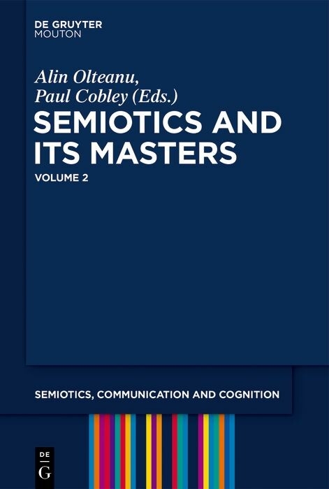 SEMIOTICS AND ITS MASTERS 2 (OLTEANU/COBLEY) SCC 36 PB - 