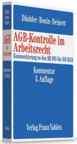 AGB-Kontrolle im Arbeitsrecht - Wolfgang Däubler, Birger Bonin, Olaf Deinert