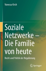 Soziale Netzwerke – Die Familie von heute - Vanessa Kirch