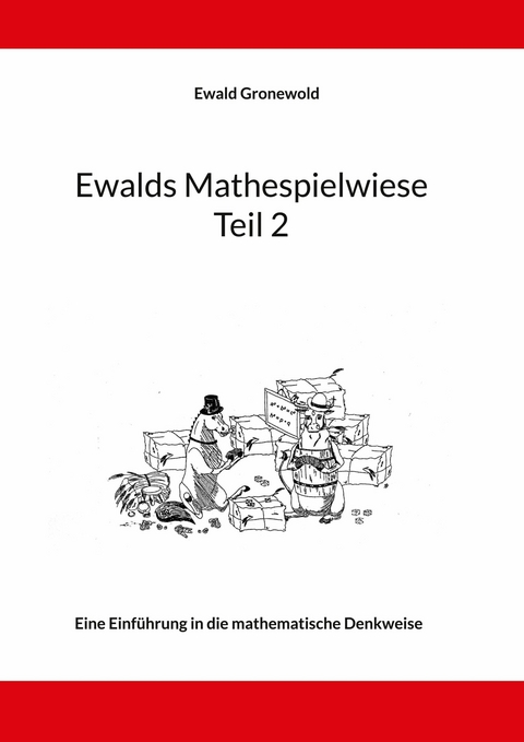 Ewalds Mathespielwiese -  Ewald Gronewold