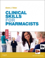 Clinical Skills for Pharmacists - Tietze, Karen J.