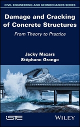 Damage and Cracking of Concrete Structures - Jacky Mazars, Stephane Grange