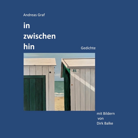 in zwischen hin -  Andreas Graf