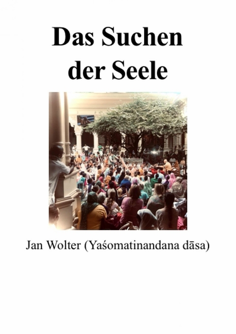 Das Suchen der Seele -  Jan Wolter