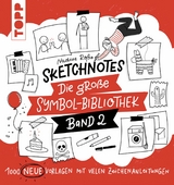 Sketchnotes. Die große Symbol-Bibliothek. Band 2. Von der SPIEGEL-Bestseller-Autorin -  Nadine Roßa