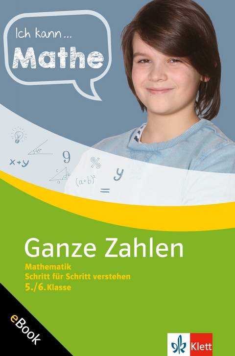 Klett Ich kann … Mathe Ganze Zahlen 5./6. Klasse - Heike Homrighausen