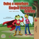 Being a Superhero Menjadi Seorang Adiwira - Liz Shmuilov