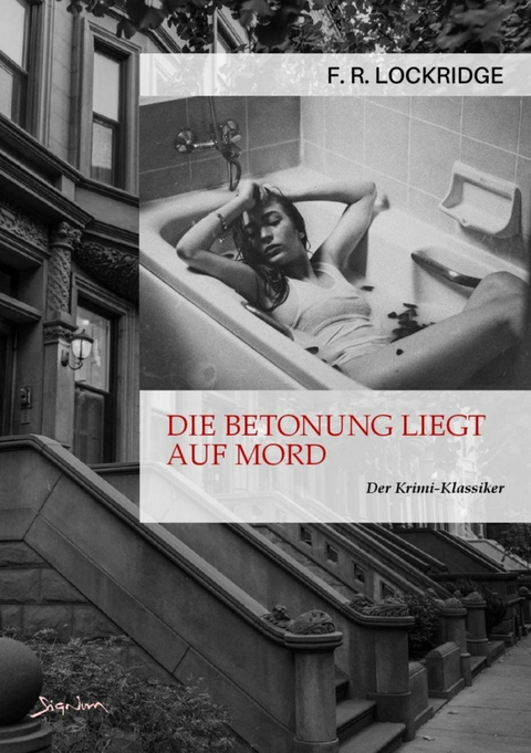 DIE BETONUNG LIEGT AUF MORD - F. R. Lockridge