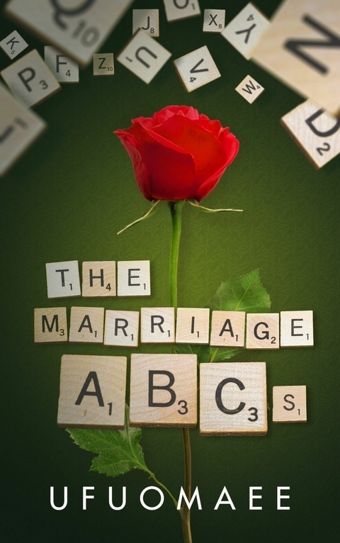 The Marriage ABCs -  Ufuomaee