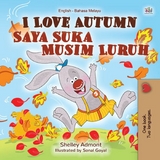 I Love Autumn Saya Suka Musim Luruh - Shelley Admont