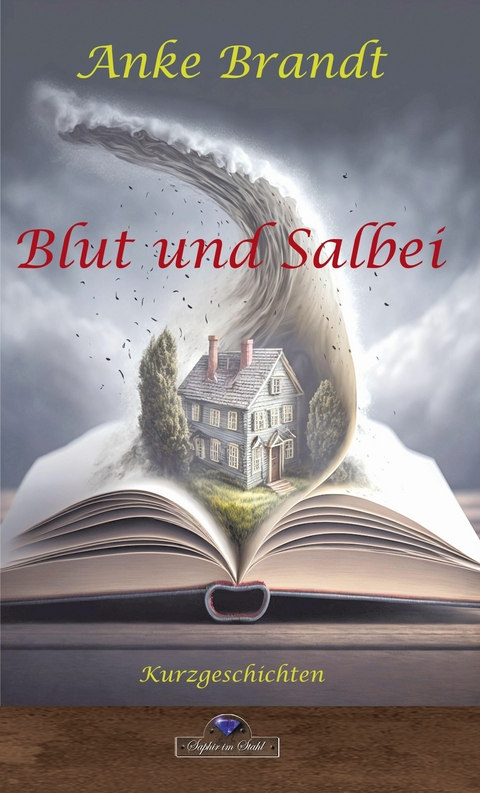 Blut und Salbei - Anke Brandt