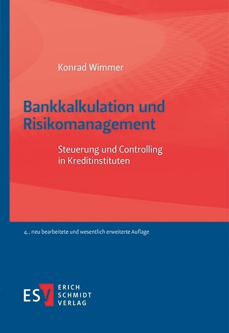 Bankkalkulation und Risikomanagement -  Konrad Wimmer