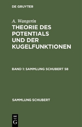 A. Wangerin: Theorie des Potentials und der Kugelfunktionen. Band 1 - A. Wangerin