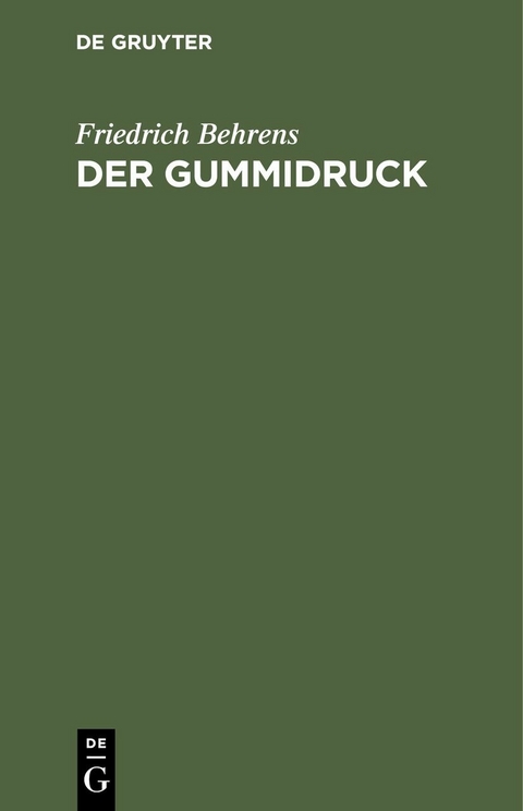 Der Gummidruck - Friedrich Behrens