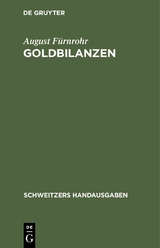 Goldbilanzen - August Fürnrohr