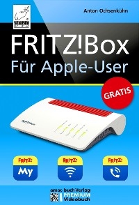 FRITZ!Box für Apple-User -  Anton Ochsenkühn