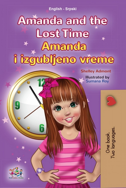 Amanda and the Lost Time Amanda i izgubljeno vreme - Shelley Admont, KidKiddos Books