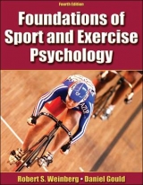 Foundations of Sport and Exercise Psychology - Weinberg, Robert S.; Gould, Daniel