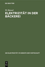 Elektrizität in der Bäckerei - W. Hensel