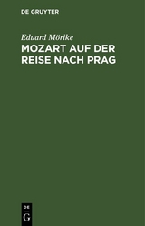 Mozart auf der Reise nach Prag - Eduard Mörike