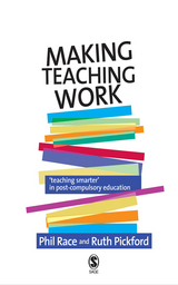 Making Teaching Work - Phil Race, Ruth Pickford