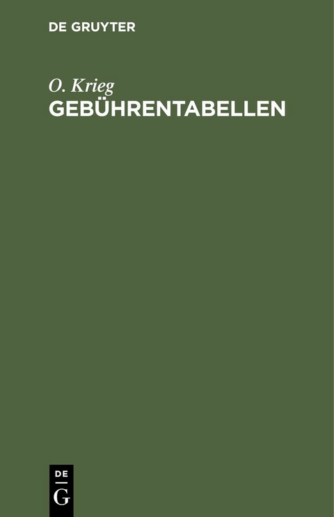 Gebührentabellen - O. Krieg