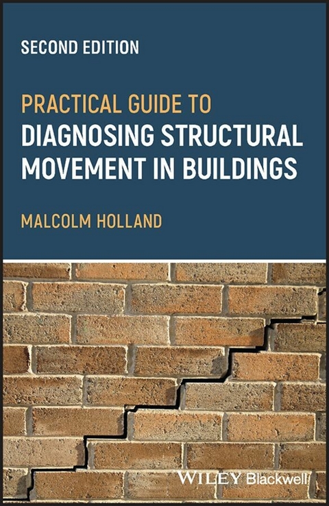 Practical Guide to Diagnosing Structural Movement in Buildings -  Malcolm Holland