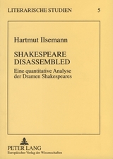 Shakespeare Disassembled - Hartmut Ilsemann