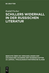 Schillers Widerhall in der russischen Literatur - Rudolf Fischer