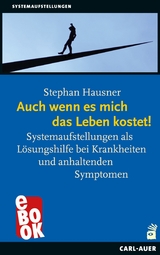 Auch wenn es mich das Leben kostet! - Stephan Hausner