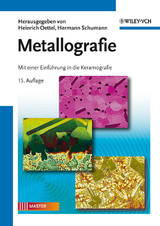 Metallografie - Oettel, Heinrich; Schumann, Hermann