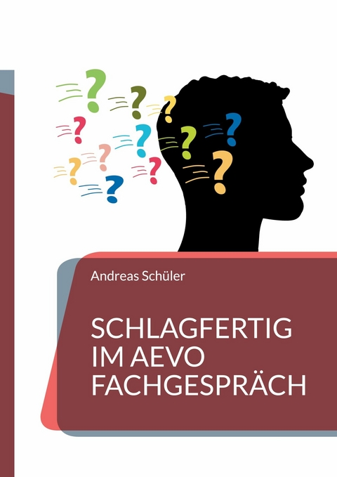 Schlagfertig im AEVO Fachgespräch -  Andreas Schüler