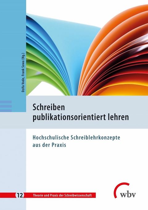 Schreiben publikationsorientiert lehren - 