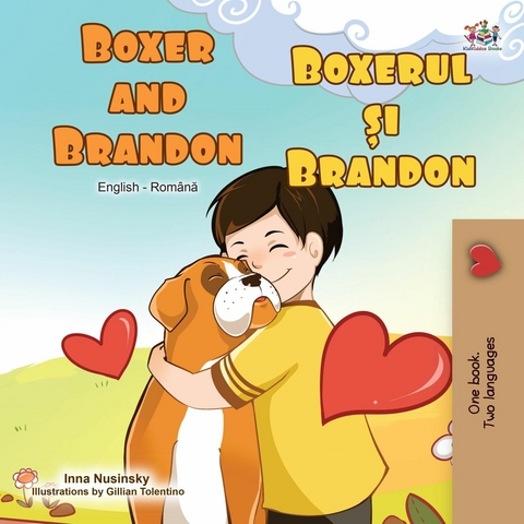 Boxer and Brandon Boxerul și Brandon - Inna Nusinsky,  KidKiddos Books