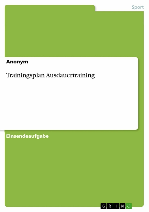 Trainingsplan Ausdauertraining